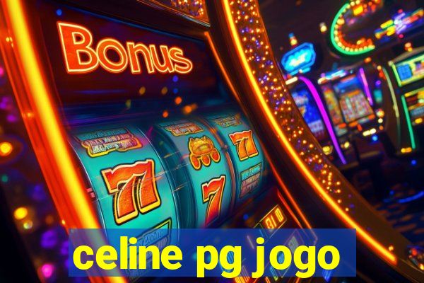 celine pg jogo