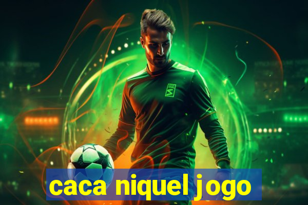 caca niquel jogo