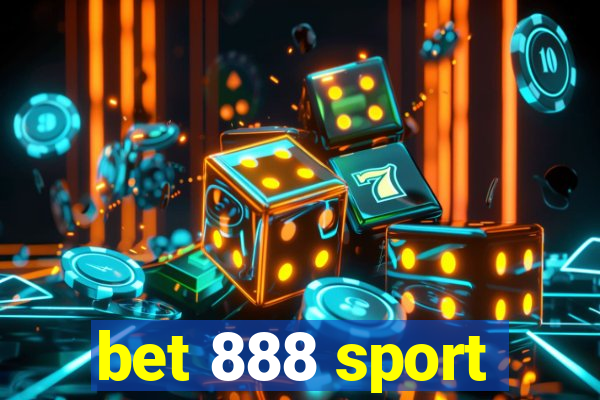 bet 888 sport