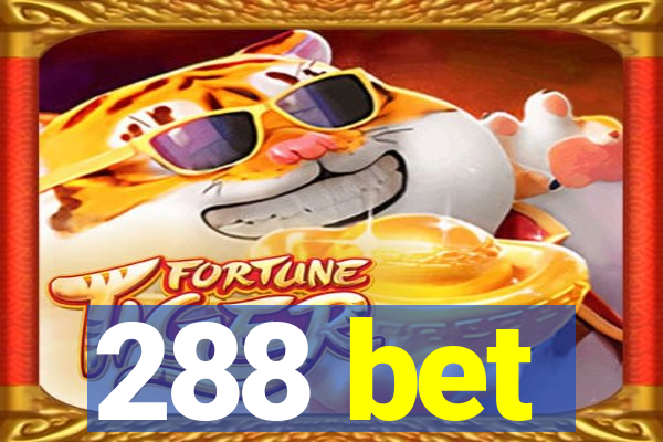 288 bet