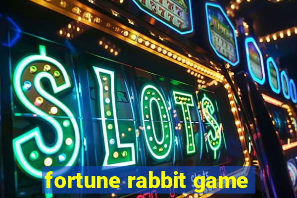 fortune rabbit game