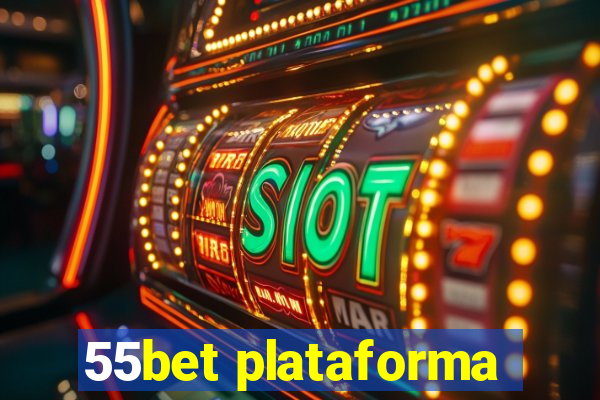 55bet plataforma