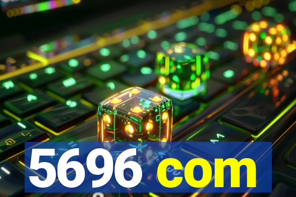 5696 com