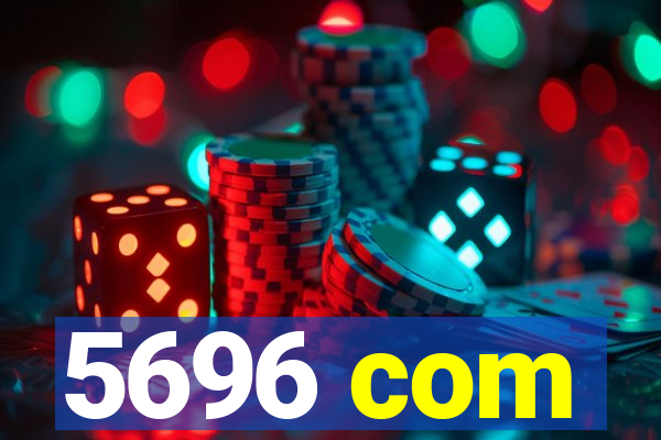 5696 com