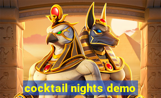 cocktail nights demo