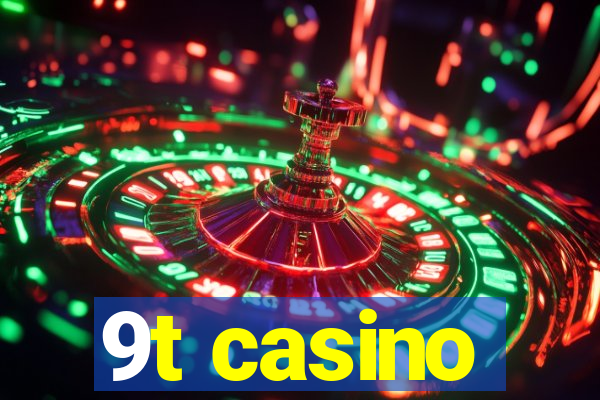 9t casino