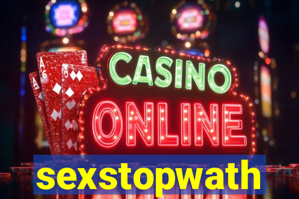 sexstopwath