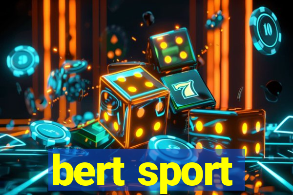 bert sport