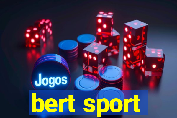 bert sport