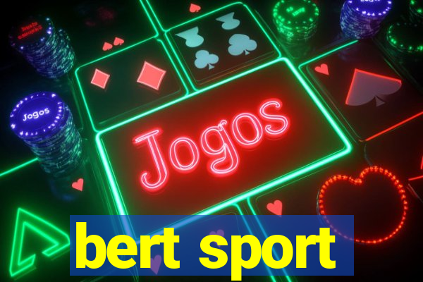 bert sport