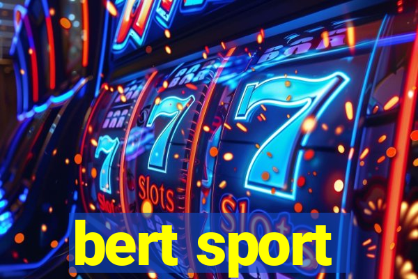 bert sport