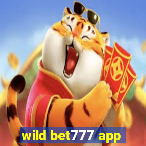 wild bet777 app