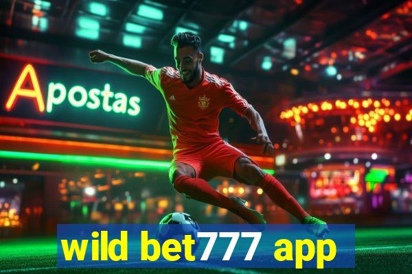 wild bet777 app