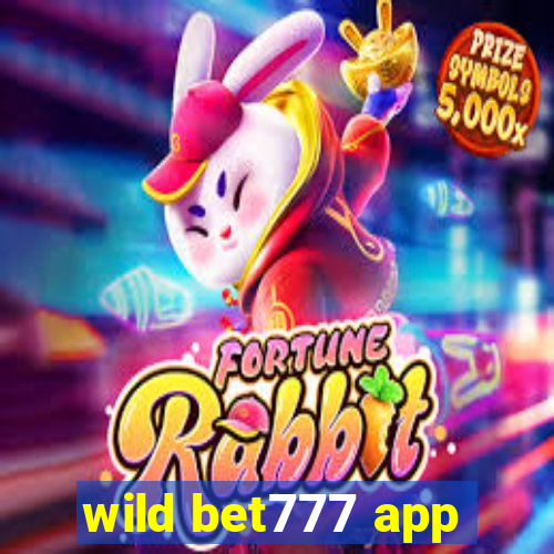 wild bet777 app