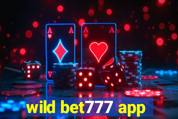 wild bet777 app