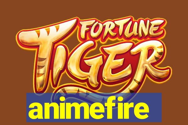 animefire