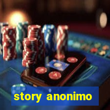 story anonimo