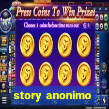 story anonimo