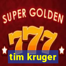 tim kruger