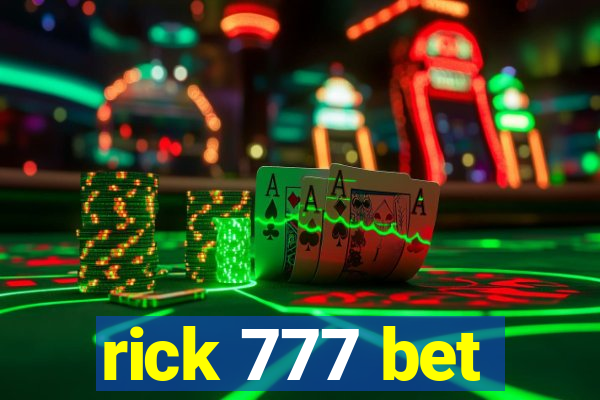 rick 777 bet