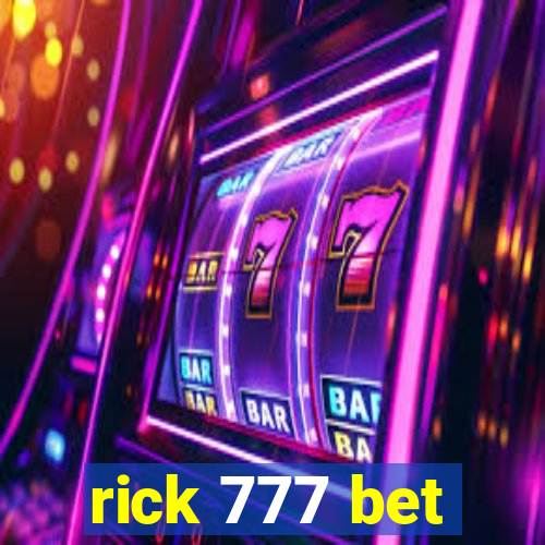 rick 777 bet