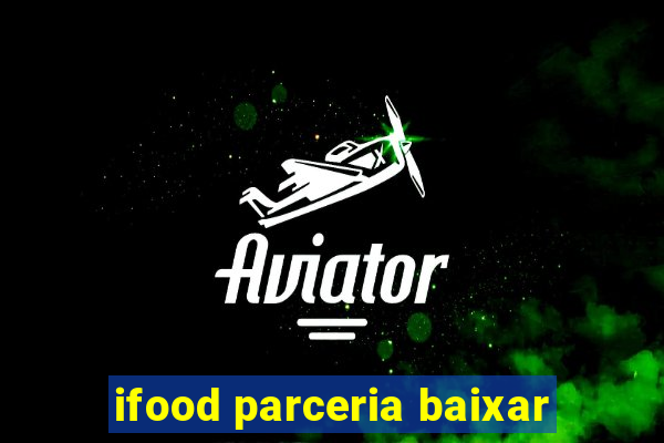 ifood parceria baixar