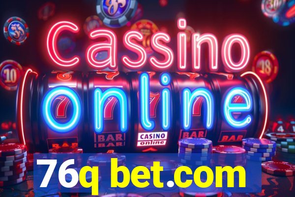 76q bet.com