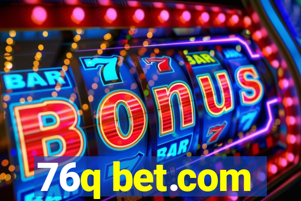 76q bet.com