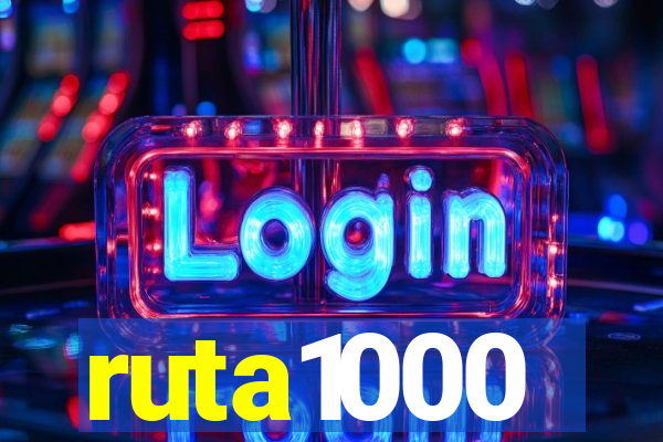 ruta1000