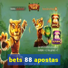 bets 88 apostas