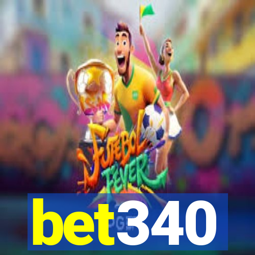 bet340