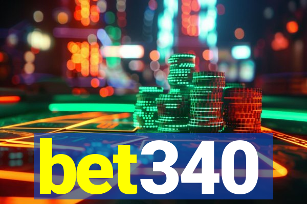 bet340