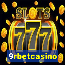 9rbetcasino