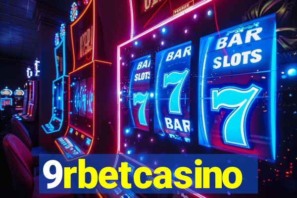 9rbetcasino