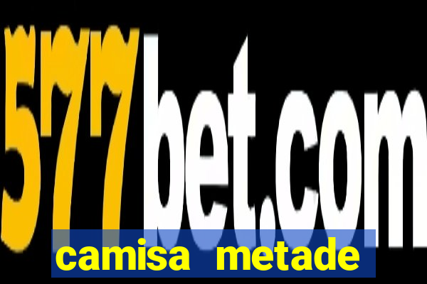 camisa metade flamengo metade botafogo