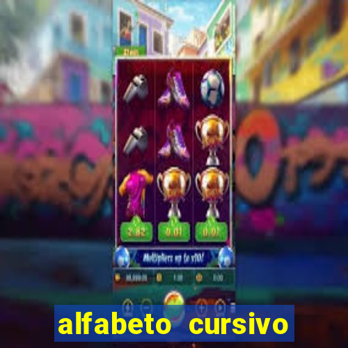 alfabeto cursivo para treinar caligrafia