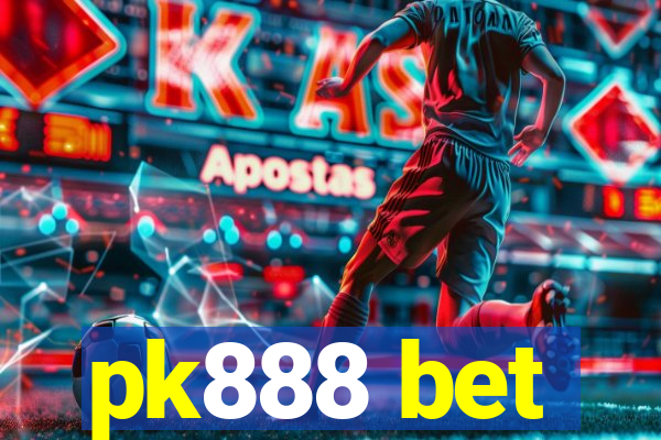 pk888 bet