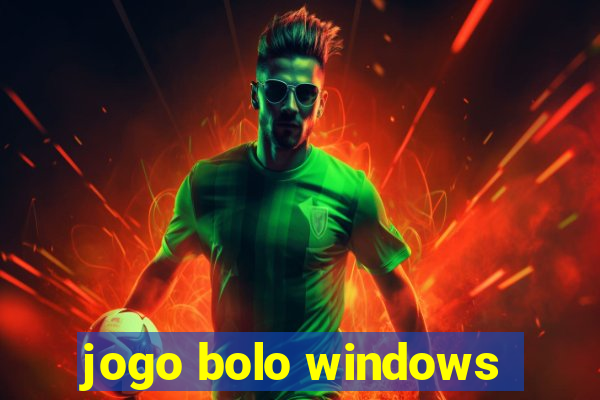 jogo bolo windows