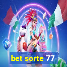 bet sorte 77