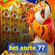 bet sorte 77