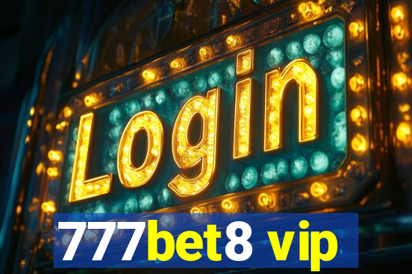 777bet8 vip