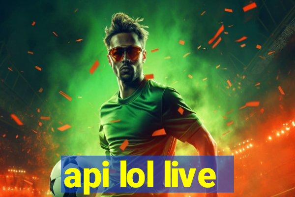 api lol live