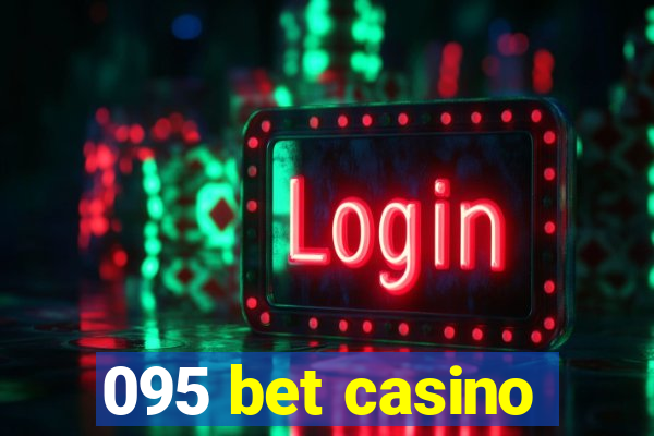 095 bet casino