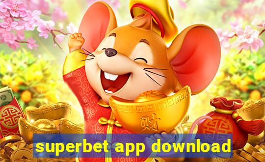 superbet app download