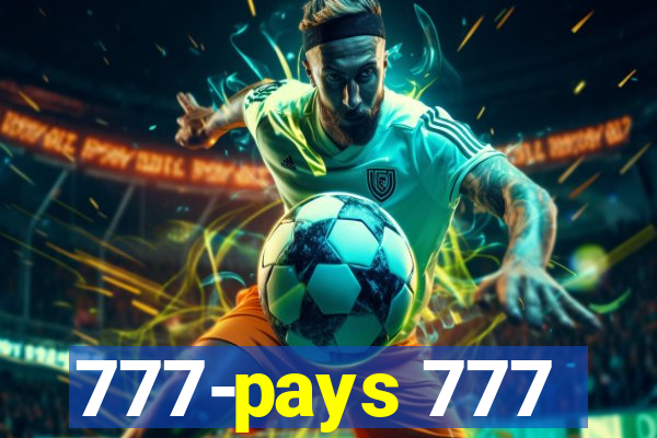 777-pays 777