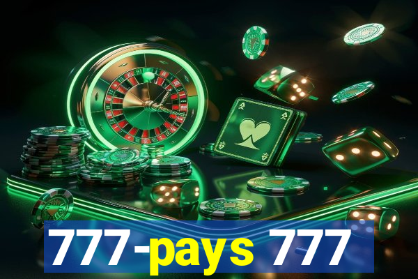 777-pays 777