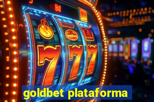 goldbet plataforma