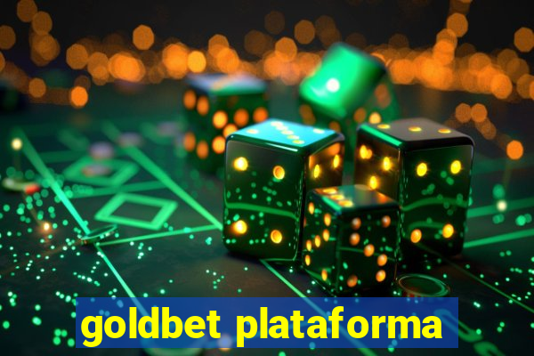 goldbet plataforma