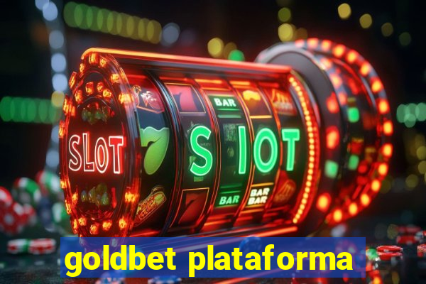 goldbet plataforma