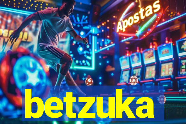 betzuka